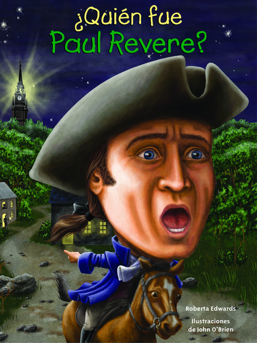 Title details for ¿Quién fue Paul Revere? by Roberta Edwards - Available